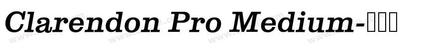 Clarendon Pro Medium字体转换 Clarendon Pro Medium字体转换